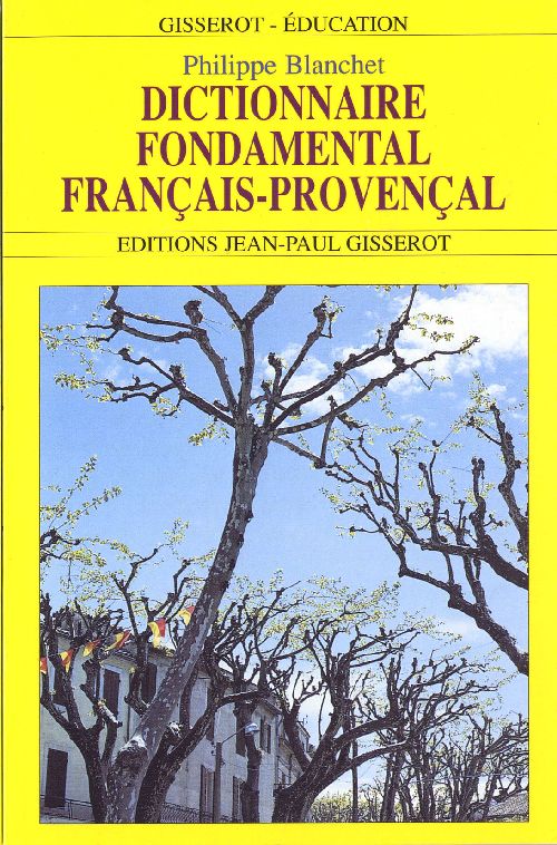 DICTIONNAIRE FONDAMENTAL FRANCAIS-PROVENCAL