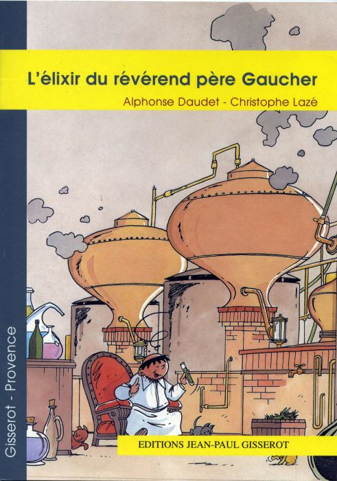 L'ELIXIR DU REVEREND PERE GAUCHER
