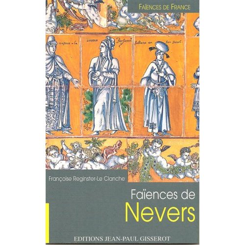 LES FAIENCES DE NEVERS