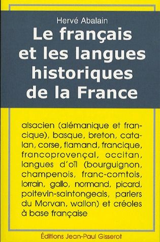 LE FRANCAIS ET LES LANGUES HISTORIQUES DE LA FRANCE
