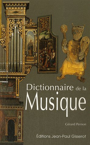 DICTIONNAIRE DE LA MUSIQUE