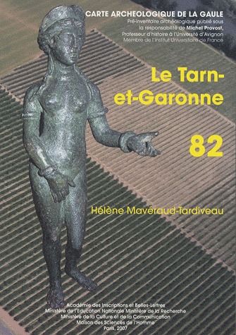 CARTE ARCHEOLOGIQUE DE LA GAULE. 82. TARN-ET-GARONNE