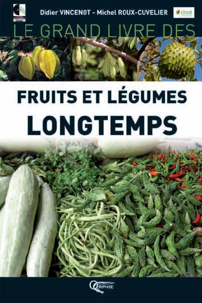 FRUITS ET LEGUMES LONTAN - FRUITS ET LEGUMES D'ANTAN