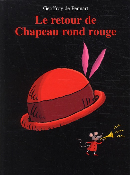 RETOUR DE CHAPEAU ROND ROUGE (LE)