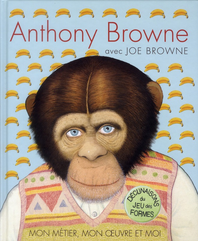 ANTHONY BROWNE DECLINAISONS JEU FORMES