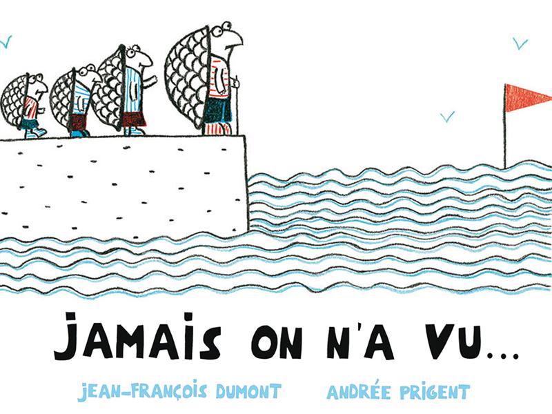 JAMAIS ON N'A VU...
