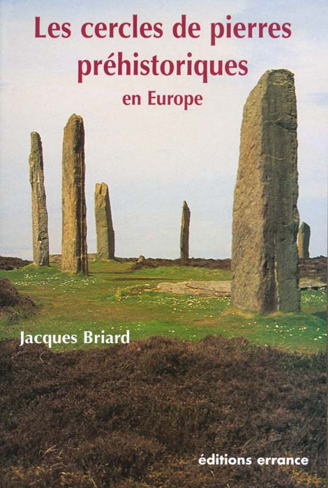 LES CERCLES DE PIERRES PREHISTORIQUES EN EUROPE