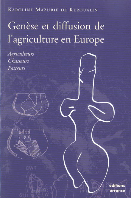 GENESE ET DIFFUSION DE L'AGRICULTURE EN EUROPE
