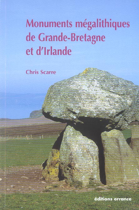 MONUMENTS MEGALITHIQUES DE GRANDE-BRETAGNE ET D'IRLANDE