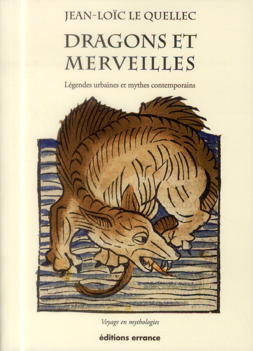 DRAGONS ET MERVEILLES - LEGENDES ET MYTHES CONTEMPORAINS