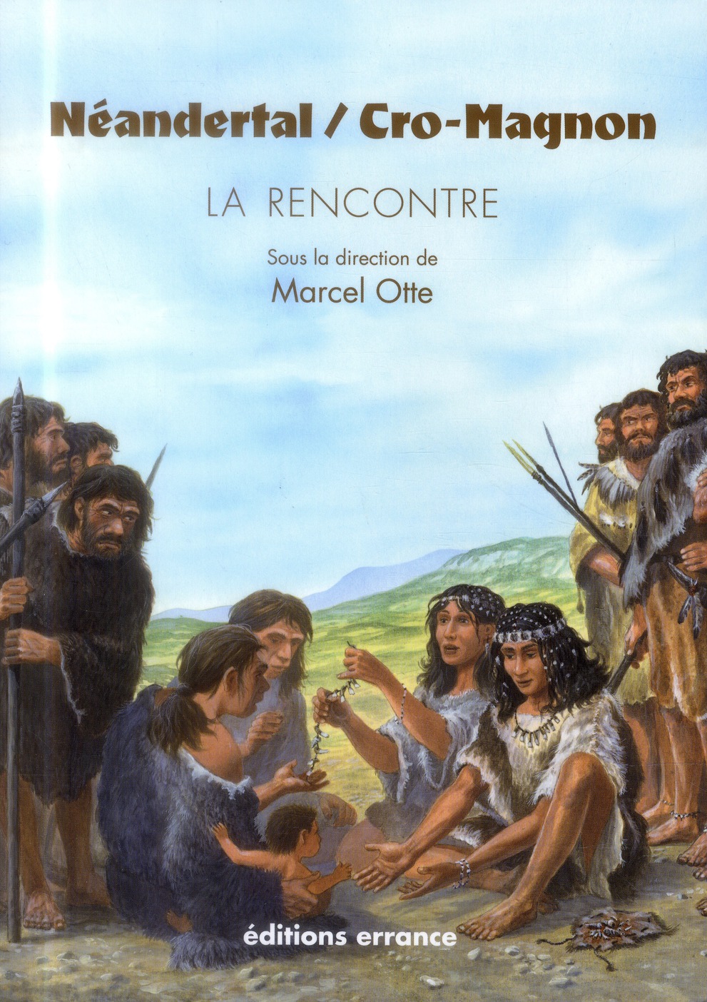 NEANDERTAL / CRO MAGNON : LA RENCONTRE