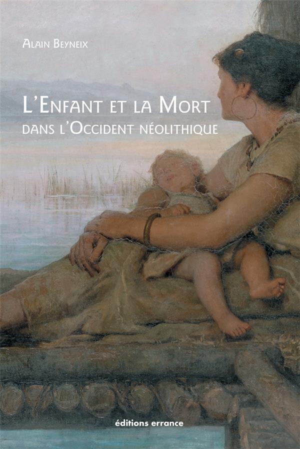 L'ENFANT ET LA MORT DANS L'OCCIDENT NEOLITHIQUE