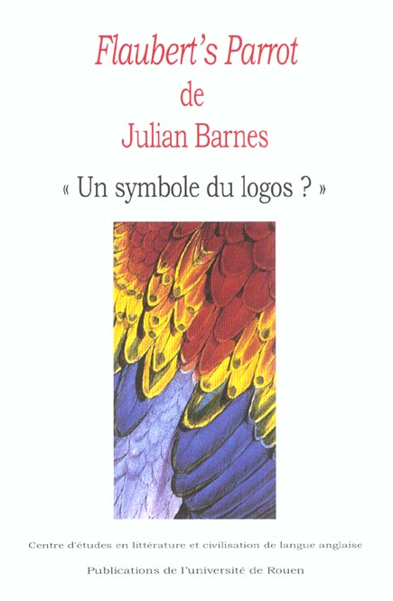 FLAUBERT'S PARROT DE JULIAN BARNES