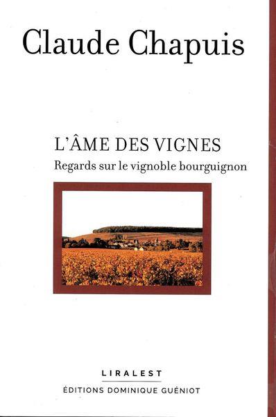 L'AME DES VIGNES - REGARDS SUR LE VIGNOBLE BOURGUIGNON