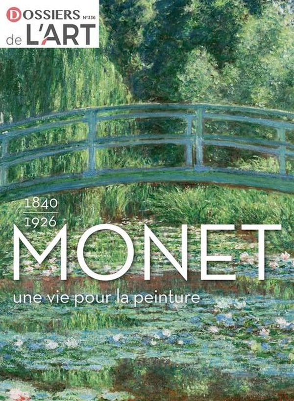 MONET 1840-1926 - UNE VIE POUR LA PEINTURE
