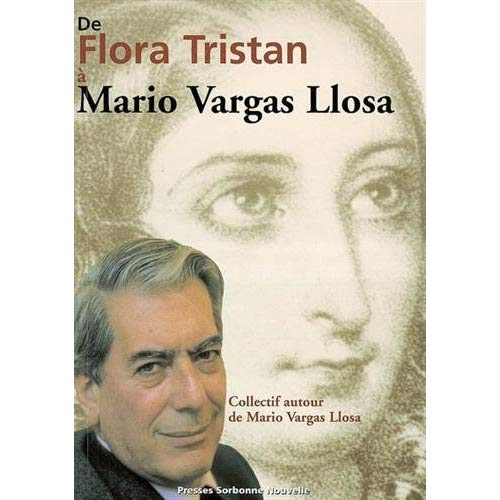 DE FLORA TRISTAN A MARIO VARGAS LLOSA