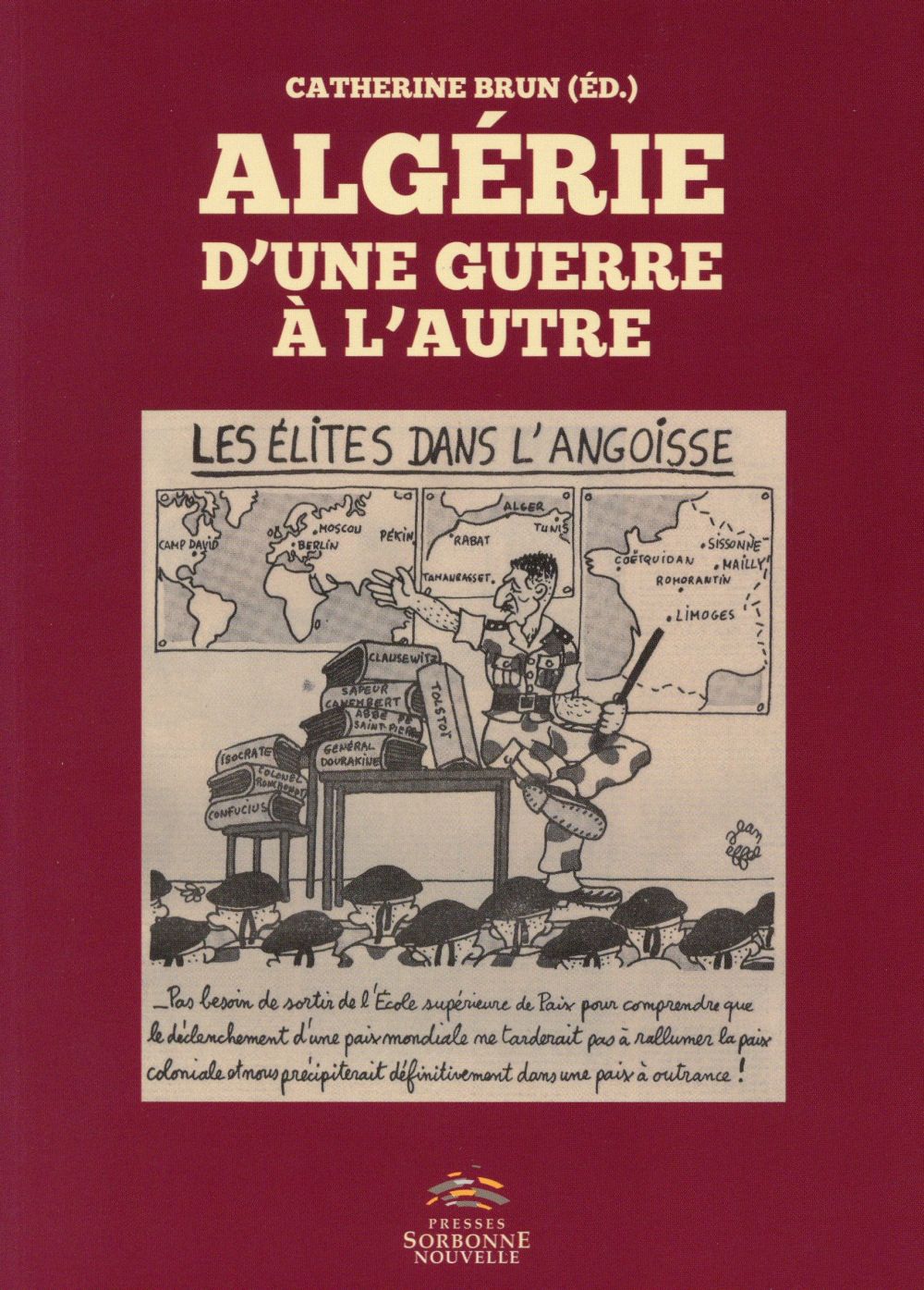 ALGERIE D'UNE GUERRE A L'AUTRE