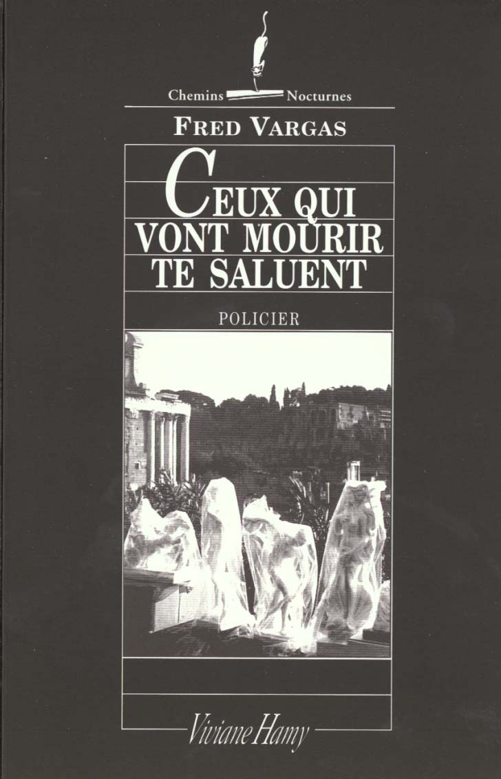 CEUX QUI VONT MOURIR TE SALUENT