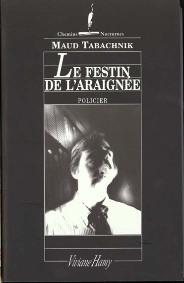 LE FESTIN DE L'ARAIGNEE - FESTIN DE L'ARAIGNEE (LE)
