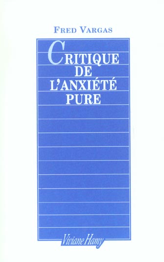 CRITIQUE DE L'ANXIETE PURE