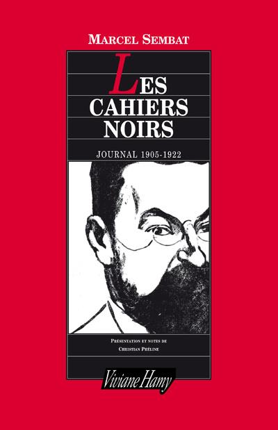 LES CAHIERS NOIRS 1905-1922