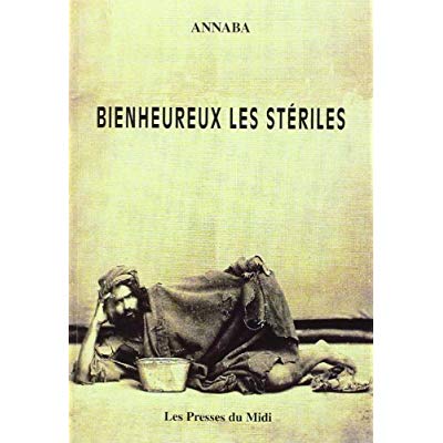 BIENHEUREUX LES STERILES