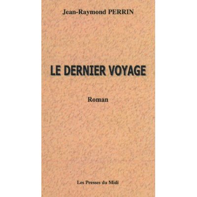 LE DERNIER VOYAGE