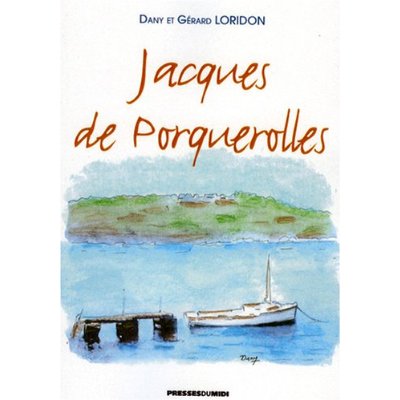 JACQUES DE PORQUEROLLES