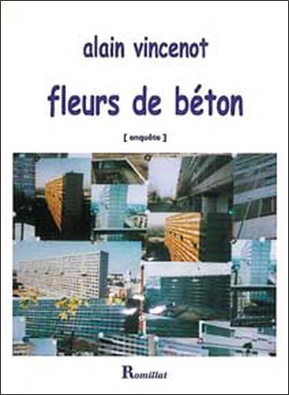 FLEURS DE BETON (ENQUETE)