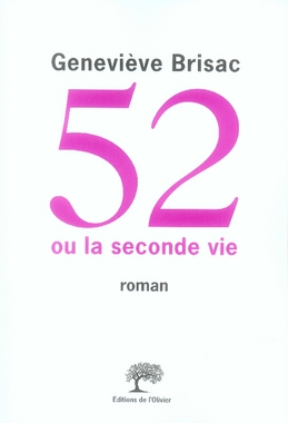 52 OU LA SECONDE VIE