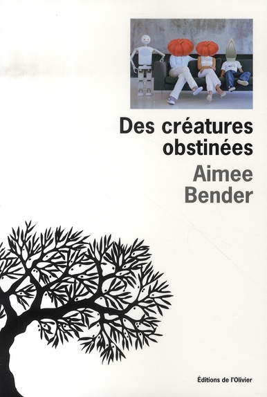 DES CREATURES OBSTINEES