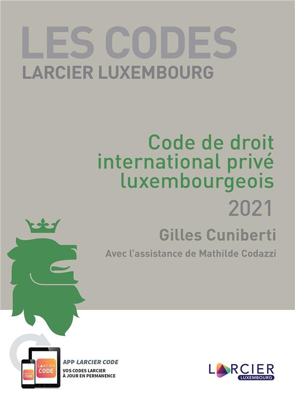 CODE PROMOCULTURE-LARCIER - DROIT INTERNATIONAL PRIVE LUXEMBOURGEOIS