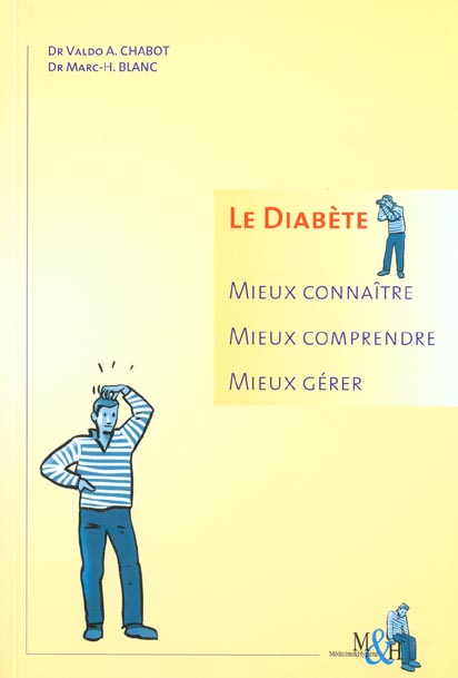 DIABETE: MIEUX CONNAITRE - MIEUX COMPRENDRE - MIEUX GERER 3E
