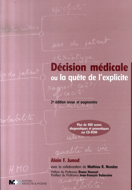 DECISION MEDICALE OU LA QUETE DE L'EXPLICITE + CD ROM