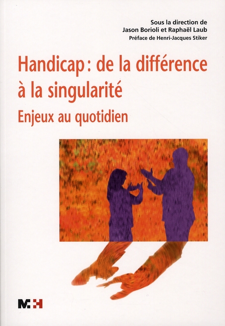 HANDICAP: DE LA DIFFERENCE A LA SINGULARITE
