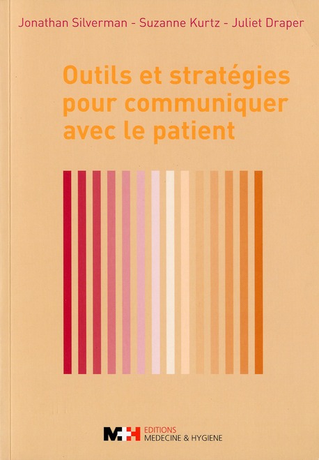 OUTILS ET STRATEGIES POUR COMMUNIQUER AVEC LE PATIENT