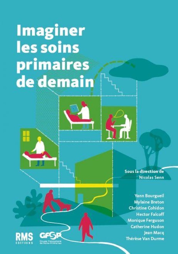 IMAGINER LES SOINS PRIMAIRES DE DEMAIN.