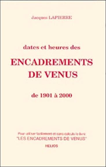 DATES ET HEURES DES ENCADREMENTS DE VENUS
