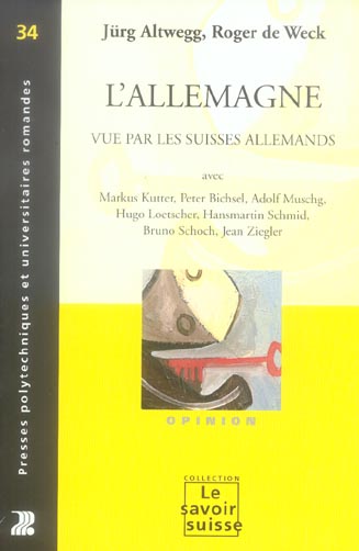 L'ALLEMAGNE VUE PAR LES SUISSES ALLEMANDS - OPINION N 34