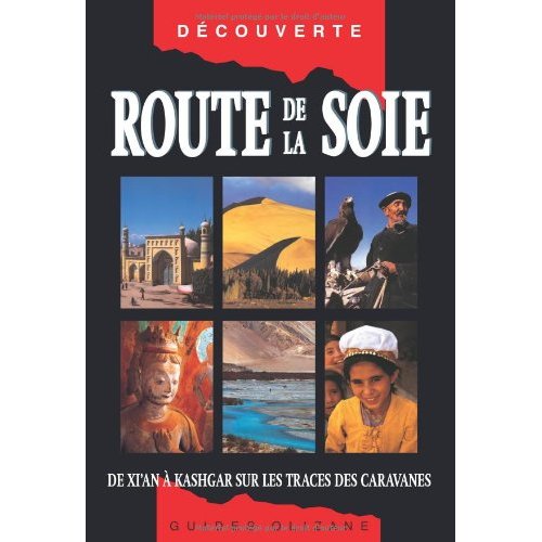 GUIDE - ROUTE DE LA SOIE
