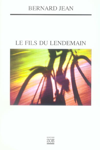 LE FILS DU LENDEMAIN