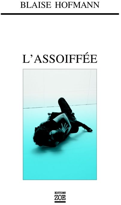 L'ASSOIFFEE