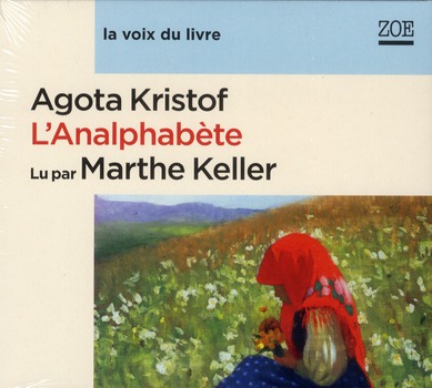 L'ANALPHABETE  - LU PAR MARTHE KELLER