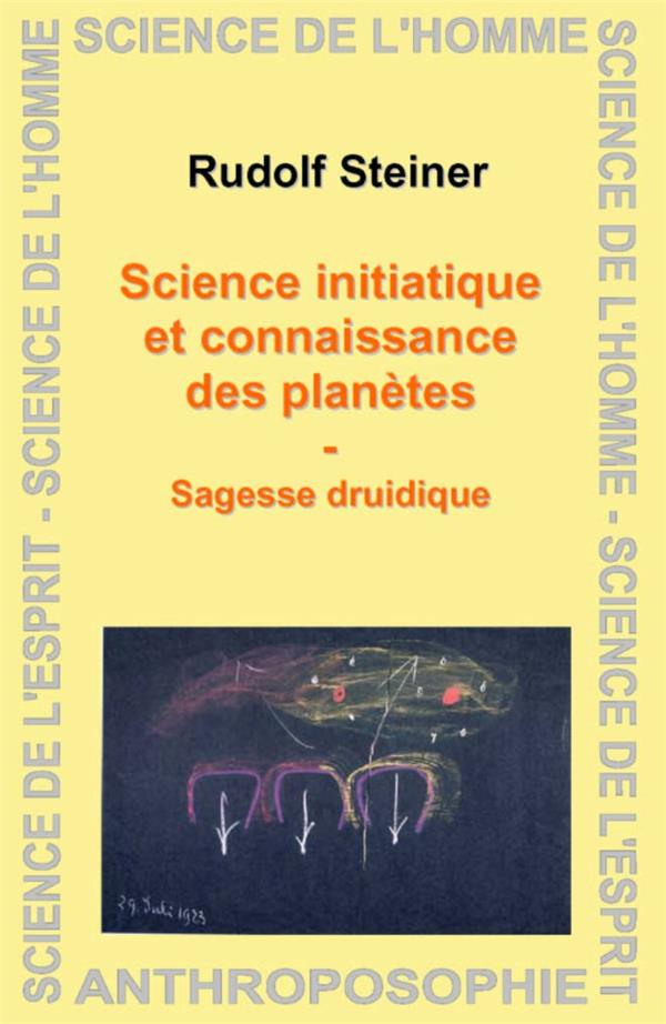 SCIENCE INITIATIQUE ET CONNAISSANCE DES PLANETES