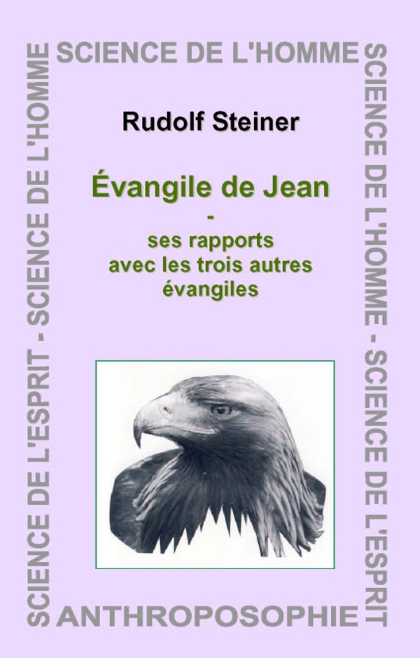 EVANGILE DE JEAN - SES RAPPORTS AVEC LES TROIS AUTRES EVANGILES