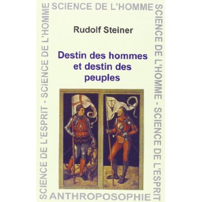 DESTIN DES HOMMES ET DESTIN DES PEUPLES