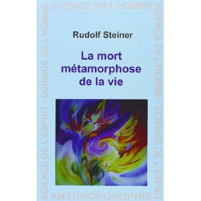 LA MORT METAMORPHOSE DE LA VIE