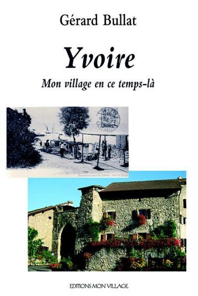YVOIRE, MON VILLAGE