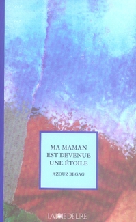 MA MAMAN EST DEVENUE UNE ETOILE