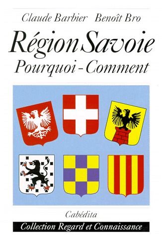 REGION SAVOIE POURQUOI-COMMENT